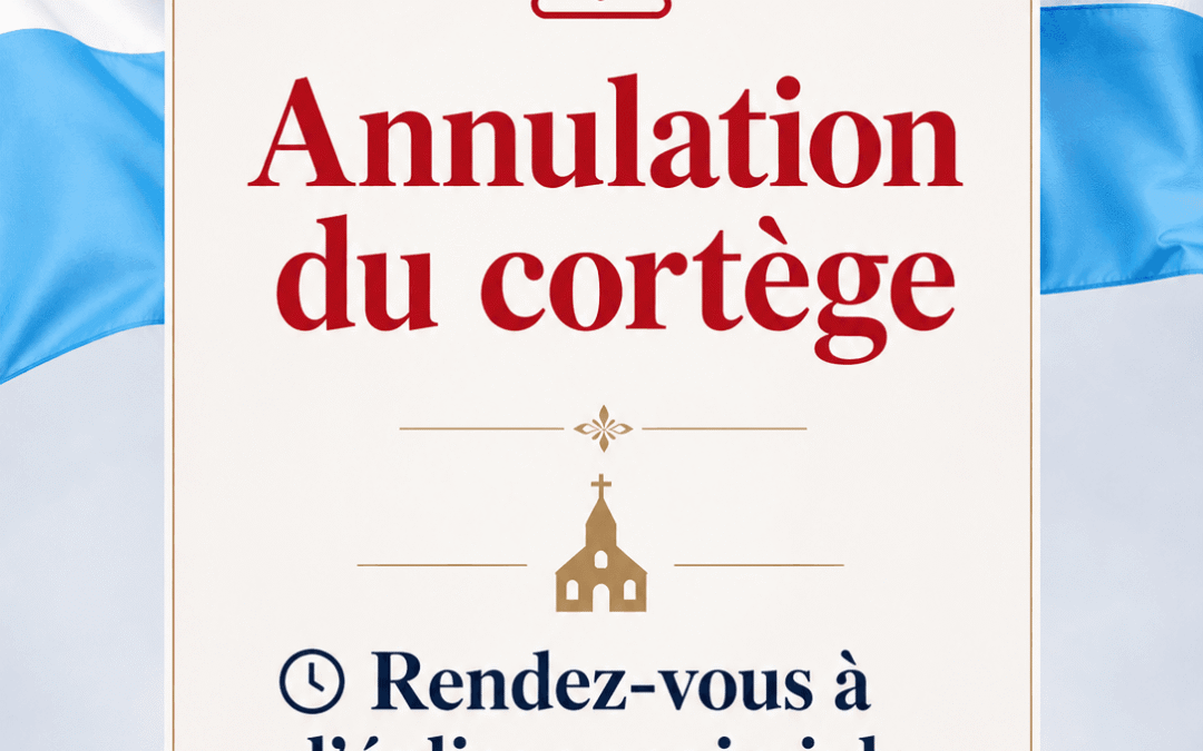 AVIS IMPORTANT – Annulation du cortège
